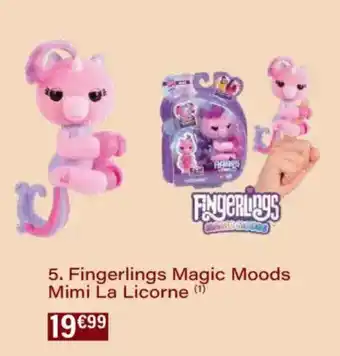 Monoprix Fingerlings magic moods mimi la licorne offre