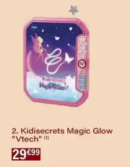 Monoprix Kidisecrets magic glow vtech offre