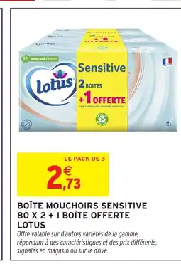Intermarché Express LOTUS Boîte mouchoirs sensitive 80 x 2 + 1 boîte offerte offre