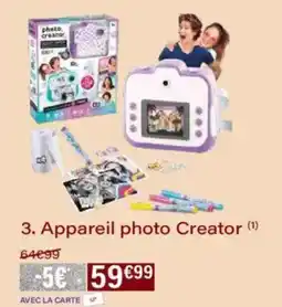 Monoprix Appareil photo creator offre