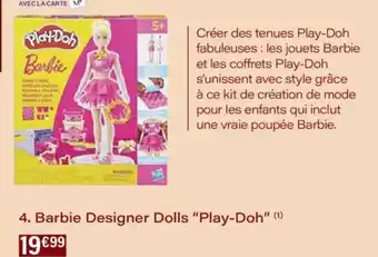 Monoprix Barbie designer dolls play-doh offre