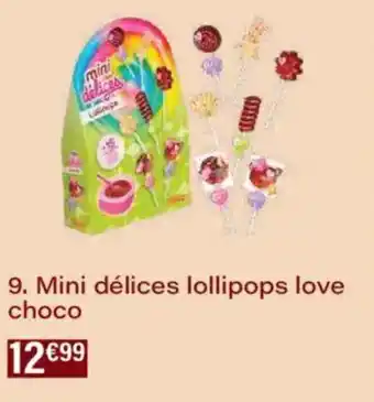 Monoprix Mini délices lollipops love choco offre