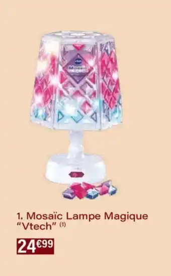 Monoprix Mosaïc lampe magique vtech offre