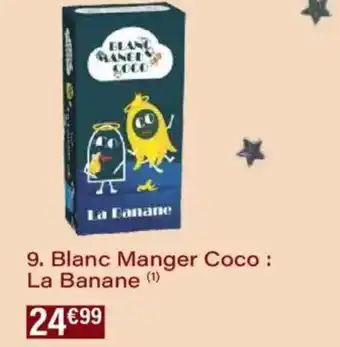 Monoprix Blanc manger coco: la banane offre