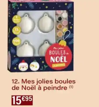 Monoprix Mes jolies boules de noël à peindre offre