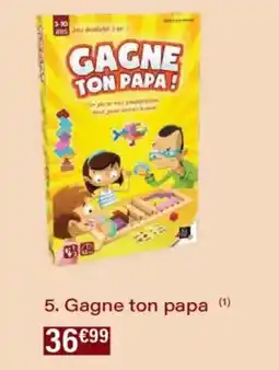 Monoprix Gagne ton papa offre