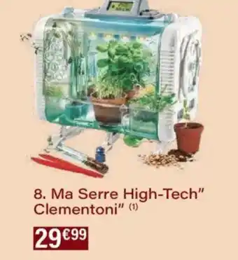 Monoprix Ma Serre High-Tech Clementoni offre