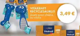 Tom&Co Vitakraft recyclesaurus offre
