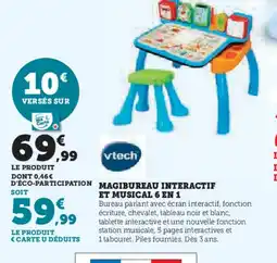 Hyper U VTECH Magibureau interactif et musical 6 en 1 offre