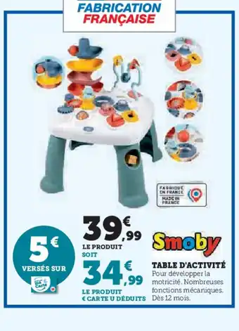 Hyper U SMOBY Table d'activité offre
