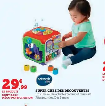 Hyper U VTECH Super cube des decouvertes offre