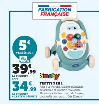 Hyper U SMOBY Trotty 3 en 1 offre