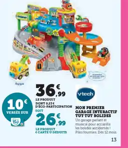 Hyper U VTECH Mon premier garage interactif tut tut bolides offre