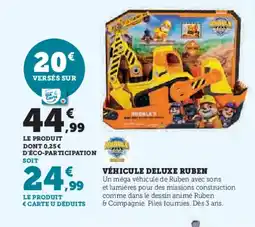 Hyper U Véhicule deluxe ruben offre