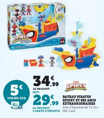 Hyper U Bateau pirates spidey et ses amis extraordinaires offre
