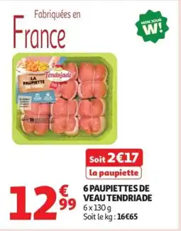 Auchan Supermarché TENDRIADE 6 paupiettes de veau offre