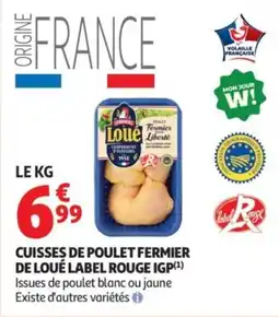 Auchan Supermarché LABEL ROUGE Cuisses de poulet fermier de loué igp offre
