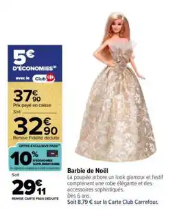 Carrefour Barbie de Noël offre