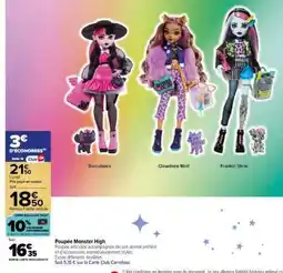Carrefour Poupée Monster High offre