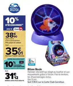 Carrefour Bitzee Boule offre