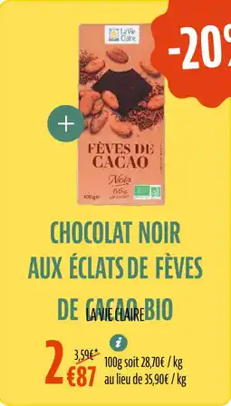 La Vie Claire Chocolat noir aux éclats de fèves de cacao bio offre