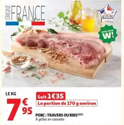 Auchan Supermarché Porc travers ou ribs offre