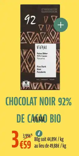 La Vie Claire VIVANI Chocolat noir 92% de cavano bio offre