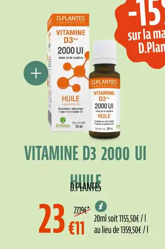 La Vie Claire D.PLANTES Vitamine d3 2000 ui huile offre