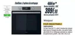 Proxi Confort Whirlpool - four encastrable omr5955rrox offre