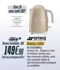 Proxi Confort Smeg - bouilloire klf03chmeu offre