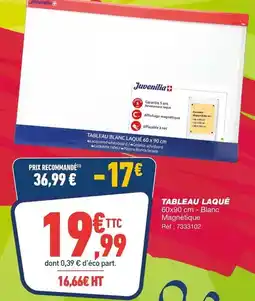 Bureau Vallée Juvénilia - tableau laque offre