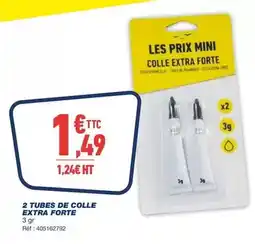 Bureau Vallée Prix mini - 2 tubes de colle extra forte offre