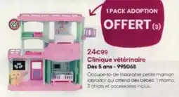 King Jouet Mama - clinique vétérinaire dés 5 ans-995068 offre