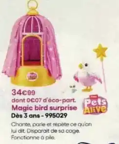 King Jouet Magic bird surprise dès 3 ans offre