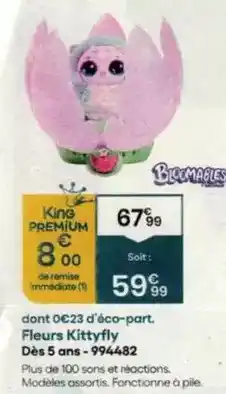 King Jouet King - fleurs kittyfly offre