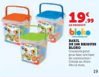 Hyper U BLOKO Baril de 100 briques offre