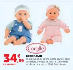 Hyper U COROLLE Bebe calin offre