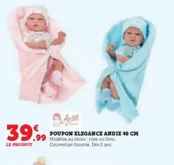 Hyper U ARIAS Poupon elegance andie offre