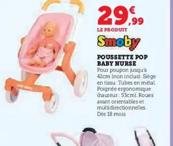 Hyper U SMOBY Poussette pop baby nurse offre