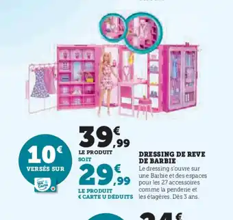 Hyper U Dressing de reve de barbie offre