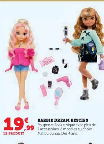 Hyper U Barbie dream besties offre