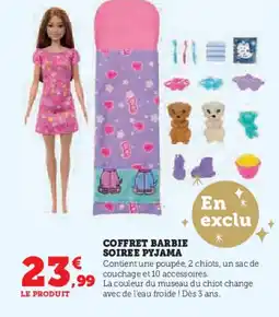 Hyper U Coffret barbie soiree pyjama offre