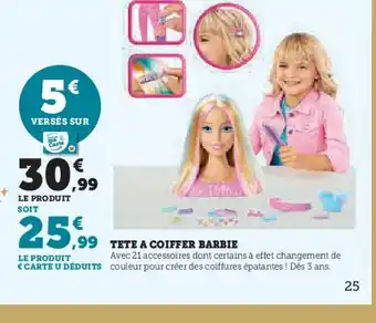 Hyper U Tete a coiffer barbie offre