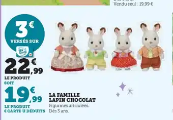 Hyper U La famille lapin chocolat offre