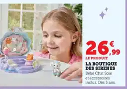 Hyper U La boutique des sirenes offre