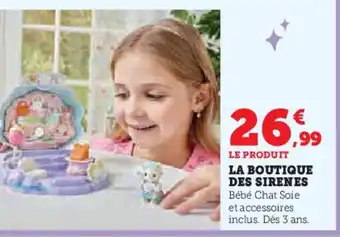 Hyper U La boutique des sirenes offre