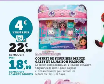 Hyper U GABBY ET LA MAISON MAGIQUE Coffret de figurines deluxe offre