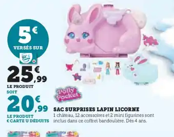 Hyper U POLLY POCKET Sac surprises lapin licorne offre