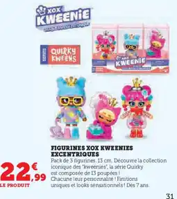 Hyper U Figurines xox kweenies excentriques offre