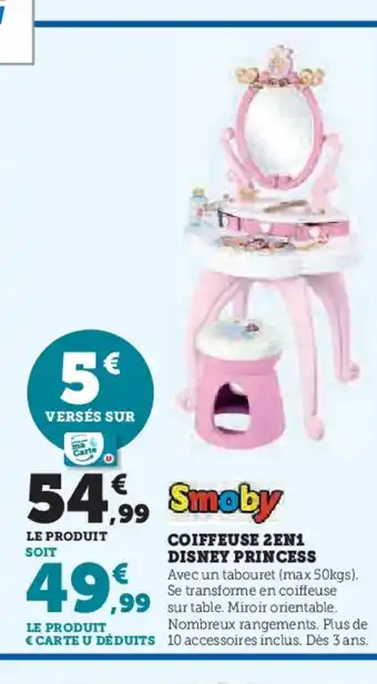 Hyper U SMOBY Coiffeuse 2en1 disney princess offre